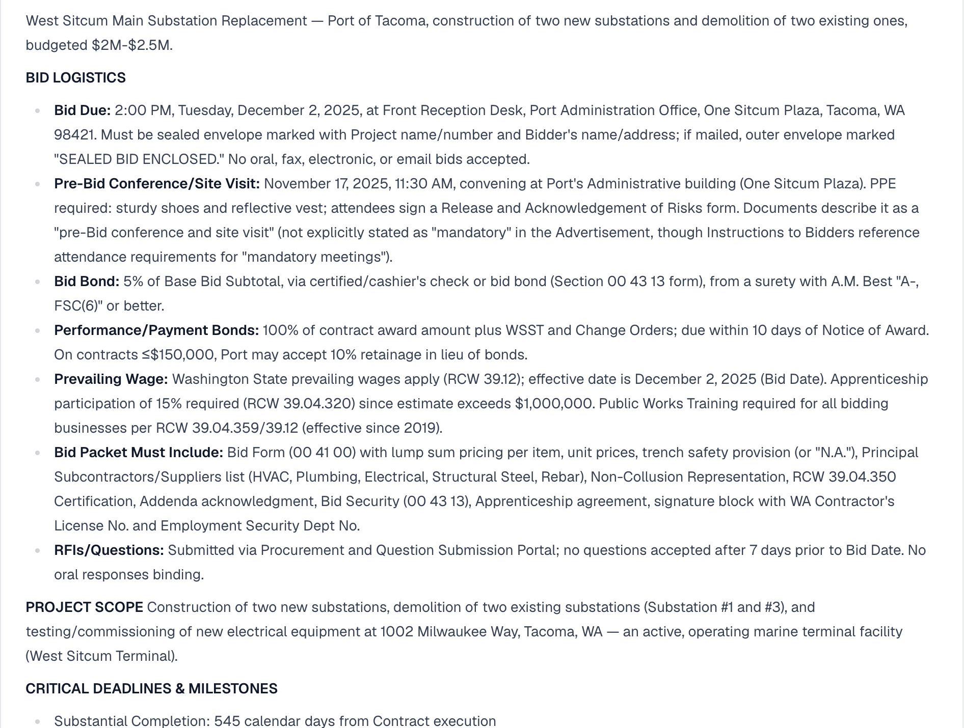 Bid Brief - A one-page summary per project: bid due date, pre-bid meetings, bond and prevailing-wage requirements, owner-furnished material, top risk items, and key contacts—pulled straight from the bid documents. Shown here: a real public bid set (Port of Tacoma substation replacement).